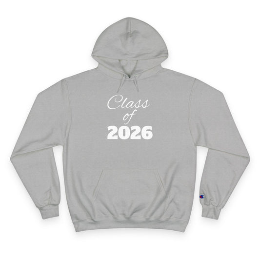 Class of 2026 Champion Hoodie, Graduation Gift, College Bound Sweatshirt, Cozy Layering Piece, School Spirit Apparel