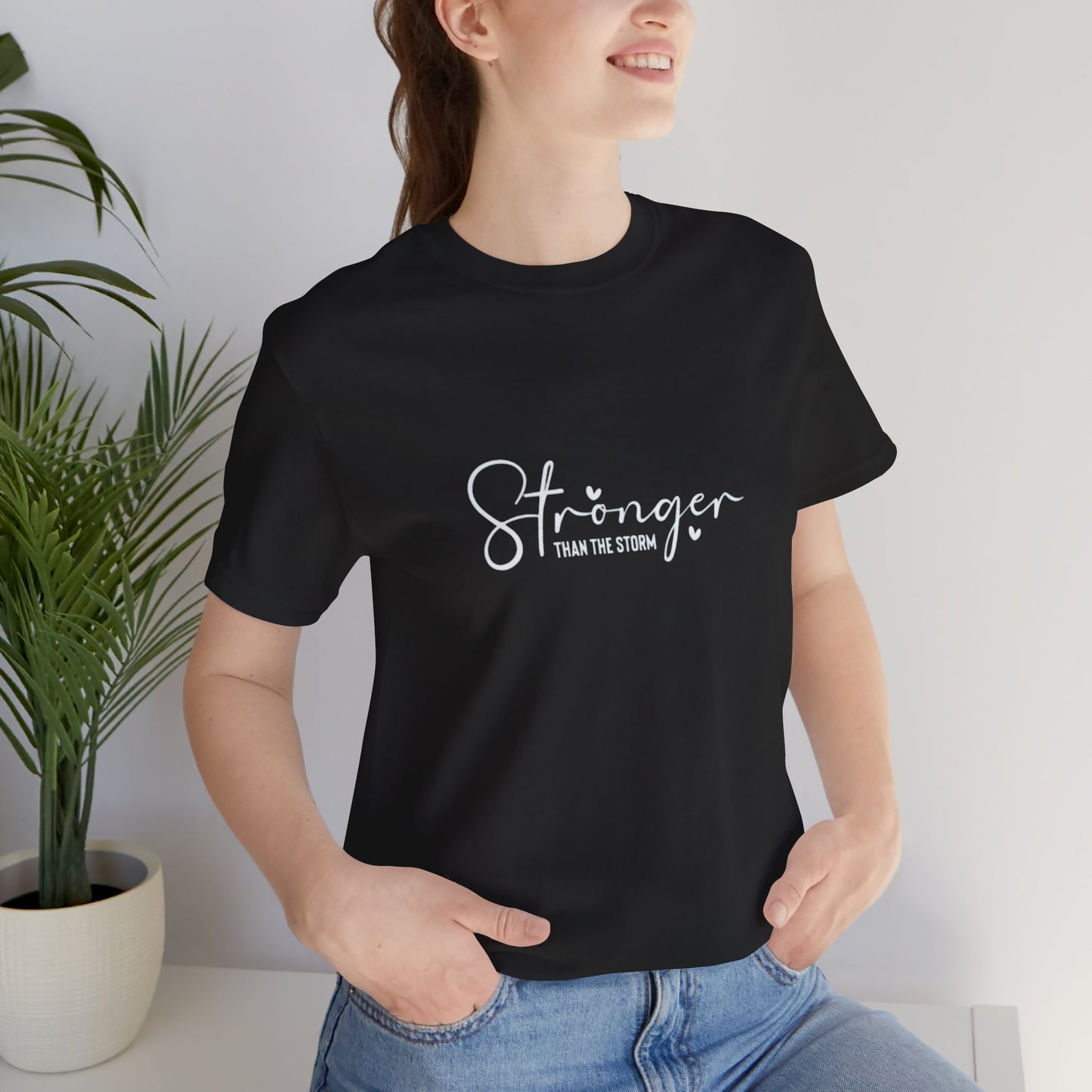 Stronger Than the Storm Unisex Jersey Short Sleeve Tee - Empowering Shirt for Strength, Motivational Gift for Friends