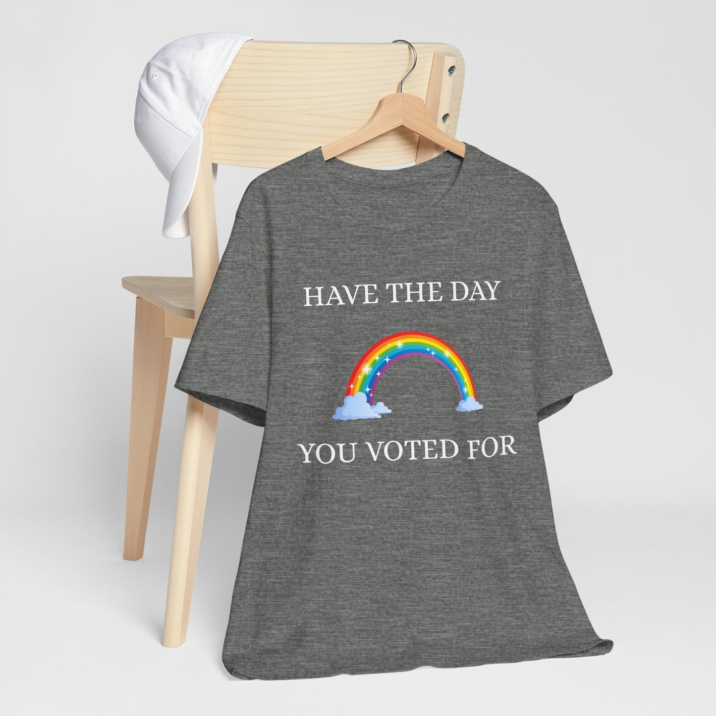 Rainbow Vote Tee - Have the Day You Voted For, Unisex T-Shirt, Fun Election Shirt, Voting Awareness Gift, Apparel