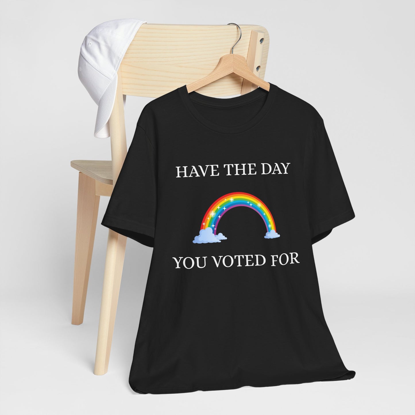 Rainbow Vote Tee - Have the Day You Voted For, Unisex T-Shirt, Fun Election Shirt, Voting Awareness Gift, Apparel