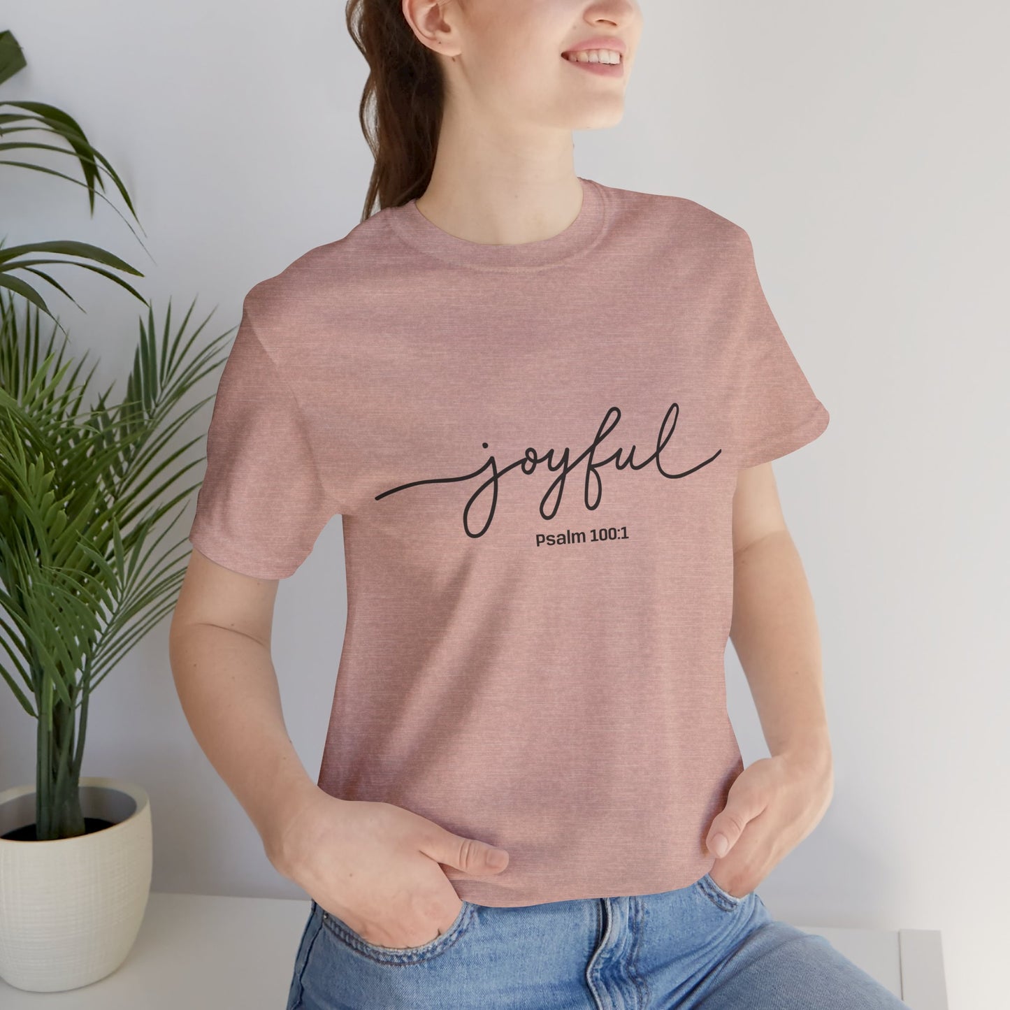Joyful Quote Unisex Tee - Inspirational Shirt, Faith-Based Gift, Christian Apparel, Summer Casual Wear, Versatile Everyday Top