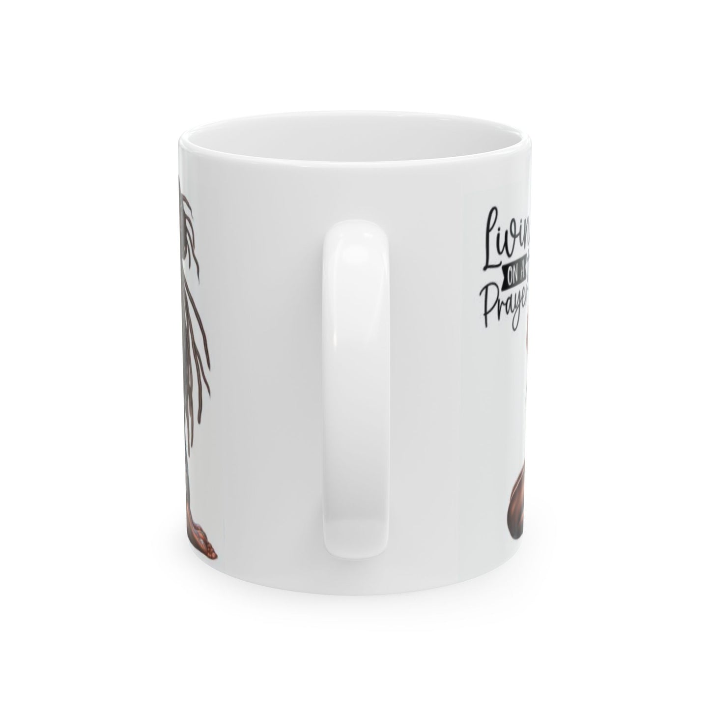 Inspirational Ceramic Mug, Livin on a Prayer, Motivational Gift, Coffee Cup, Faith, Prayer, Soulful Vibe, Black Woman