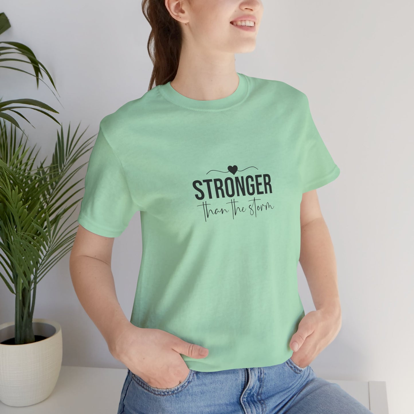 Stronger Than the Storm Unisex Jersey Short Sleeve Tee - Empowering Shirt for Strength, Motivational Gift for Friends
